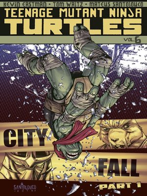 cover image of Teenage Mutant Ninja Turtles (2011), Volume 6